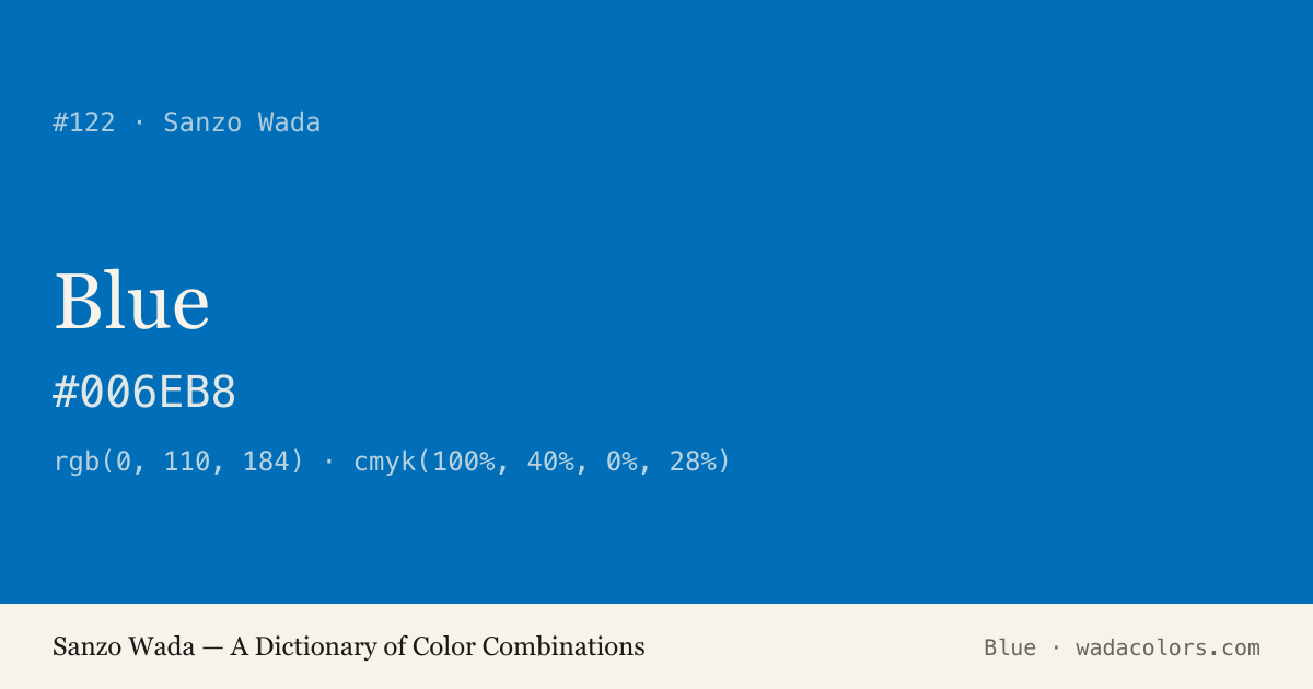 Blue — Sanzo Wada color swatch, hex #006EB8