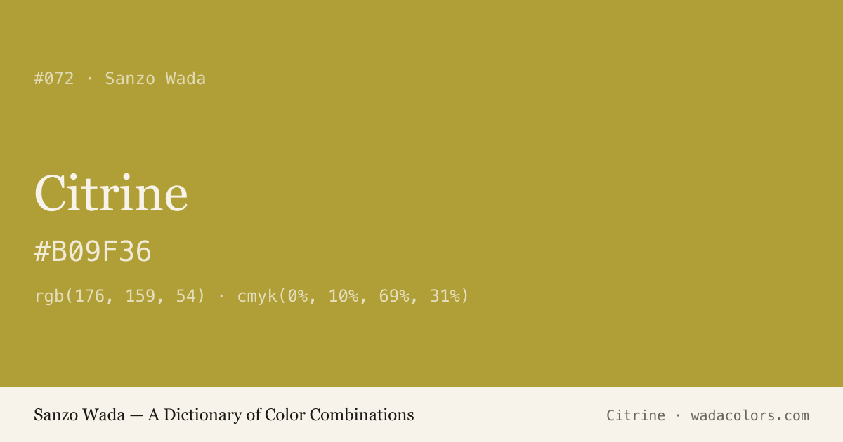 Citrine — Sanzo Wada color swatch, hex #B09F36