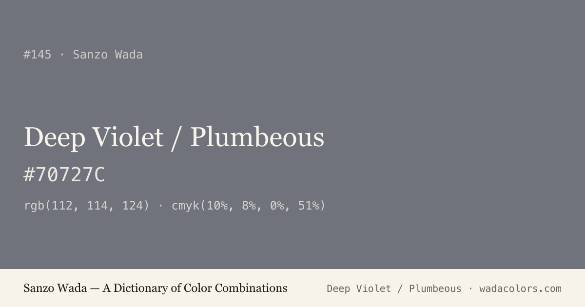 Deep Violet / Plumbeous — Sanzo Wada color swatch, hex #70727C
