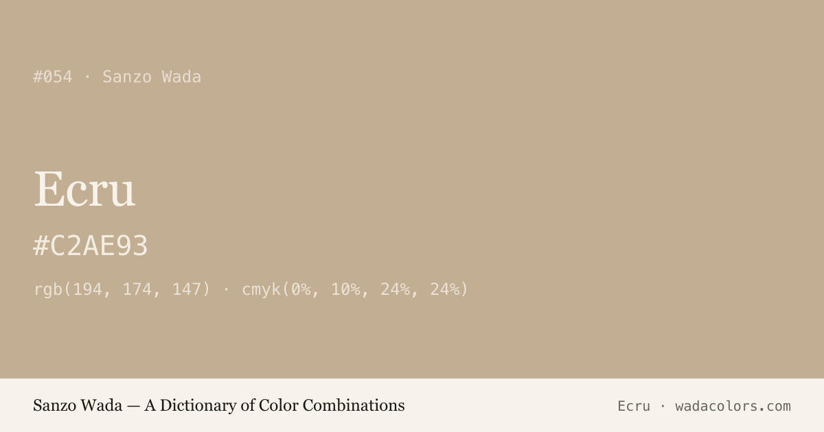 Ecru — Sanzo Wada color swatch, hex #C2AE93