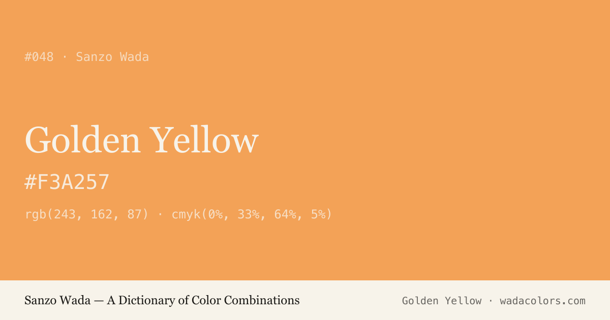 Golden Yellow — Sanzo Wada color swatch, hex #F3A257
