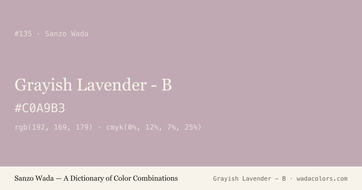 Grayish Lavender - B — Sanzo Wada color swatch, hex #C0A9B3