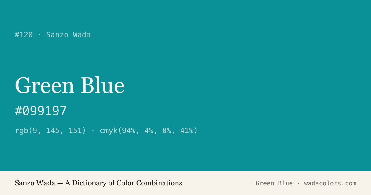 Green Blue — Sanzo Wada color swatch, hex #099197