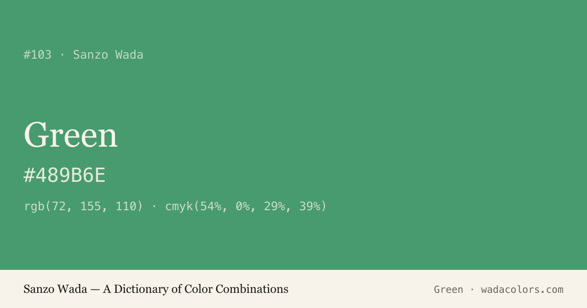 Green — Sanzo Wada color swatch, hex #489B6E