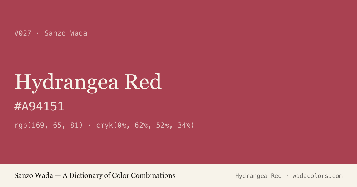 Hydrangea Red — Sanzo Wada color swatch, hex #A94151