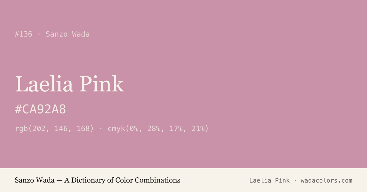Laelia Pink — Sanzo Wada color swatch, hex #CA92A8
