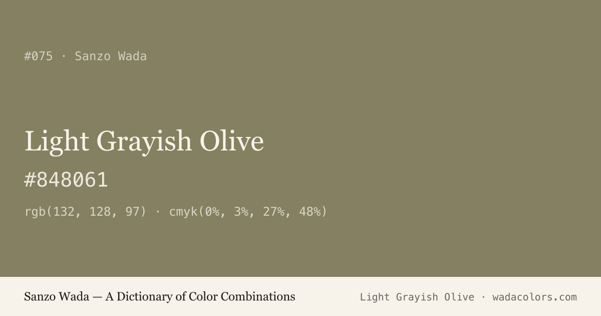 Light Grayish Olive — Sanzo Wada color swatch, hex #848061