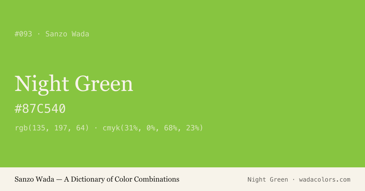 Night Green — Sanzo Wada color swatch, hex #87C540
