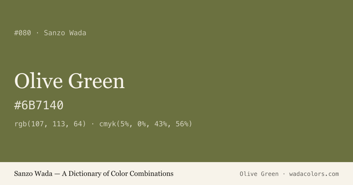 Olive Green — Sanzo Wada color swatch, hex #6B7140