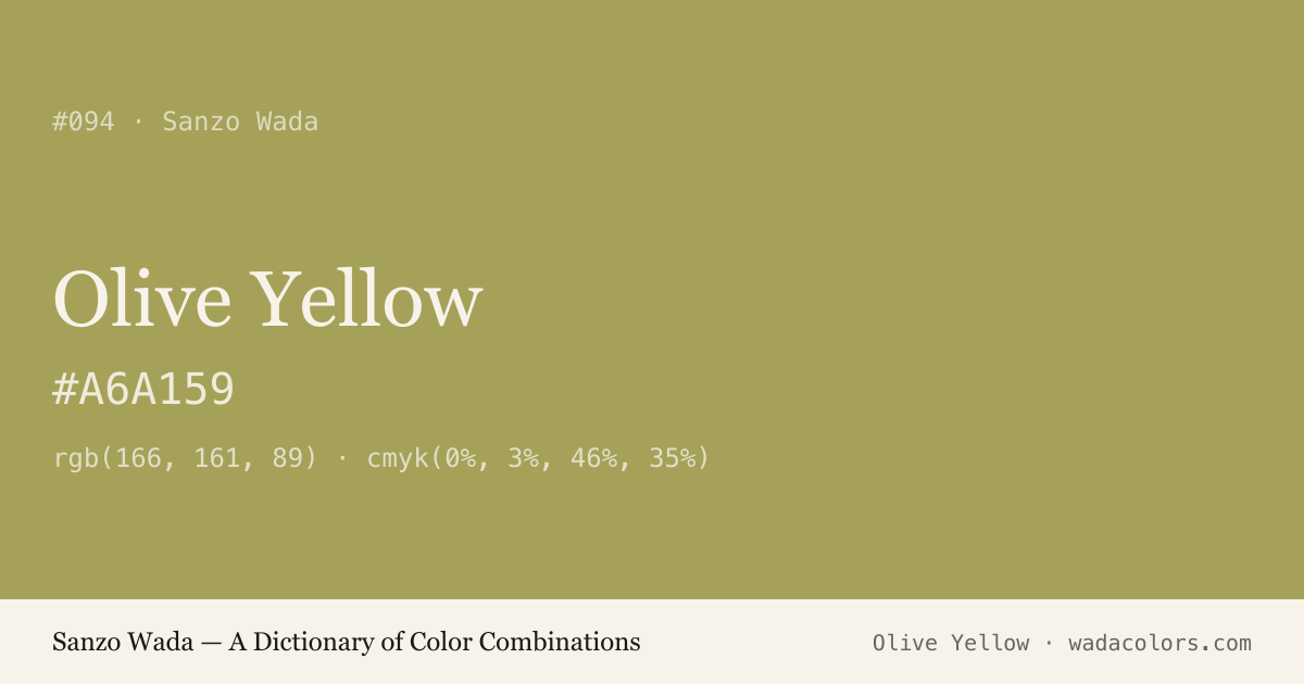 Olive Yellow — Sanzo Wada color swatch, hex #A6A159