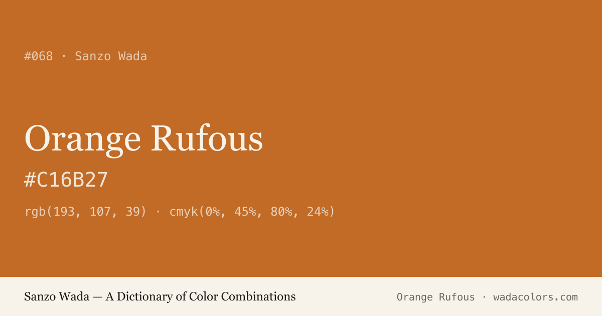 Orange Rufous — Sanzo Wada color swatch, hex #C16B27