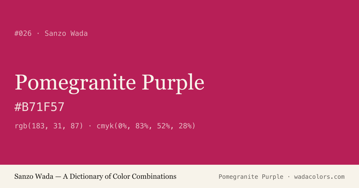 Pomegranite Purple — Sanzo Wada color swatch, hex #B71F57
