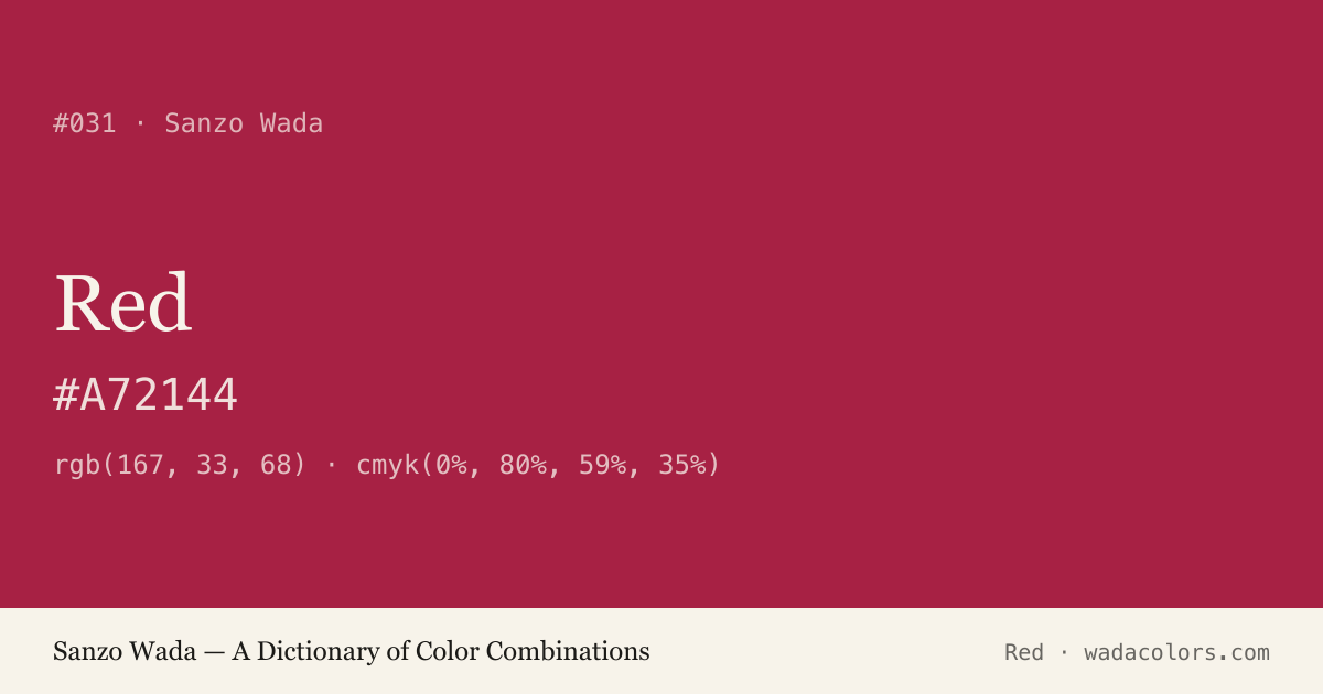 Red — Sanzo Wada color swatch, hex #A72144