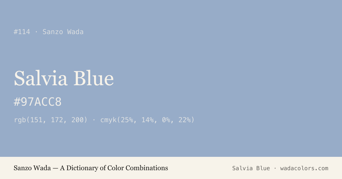 Salvia Blue — Sanzo Wada color swatch, hex #97ACC8
