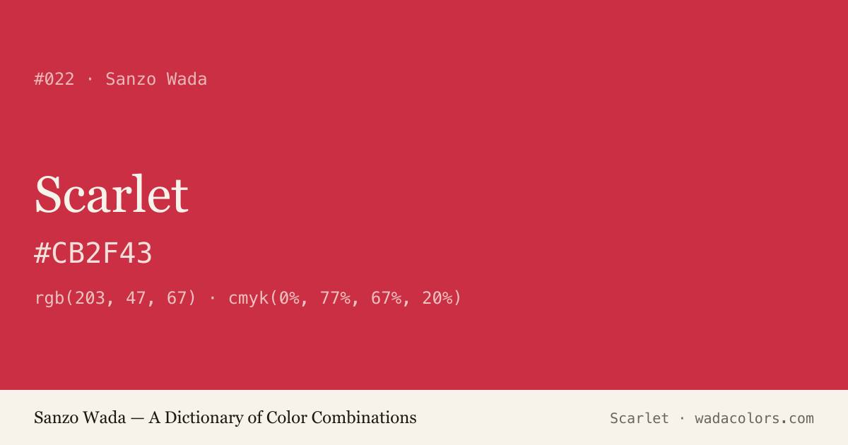 Scarlet — Sanzo Wada color swatch, hex #CB2F43