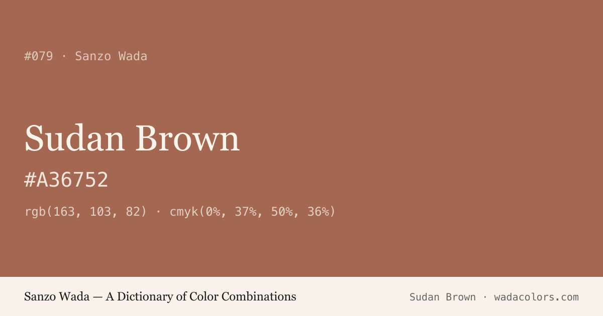 Sudan Brown — Sanzo Wada color swatch, hex #A36752