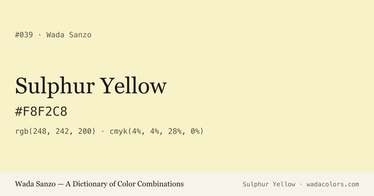 Sulphur Yellow — Wada Sanzo color swatch, hex #F8F2C8