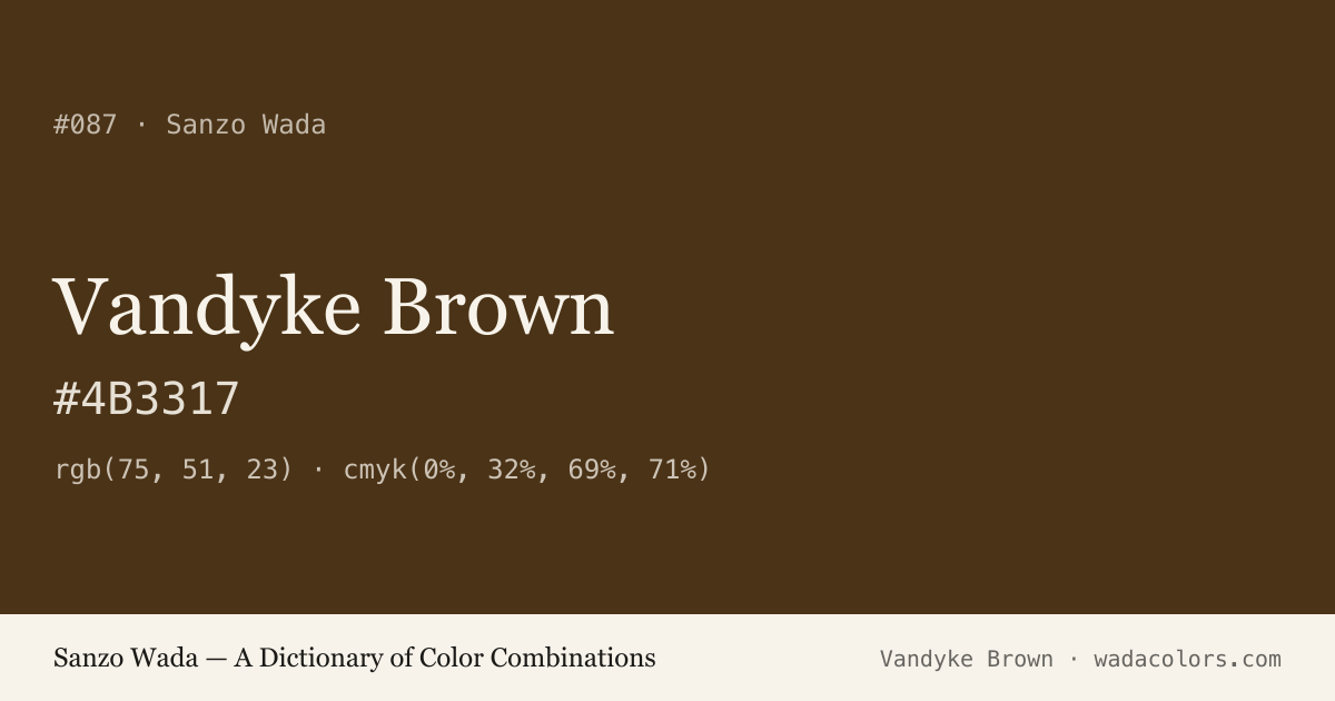 Vandyke Brown — Sanzo Wada color swatch, hex #4B3317