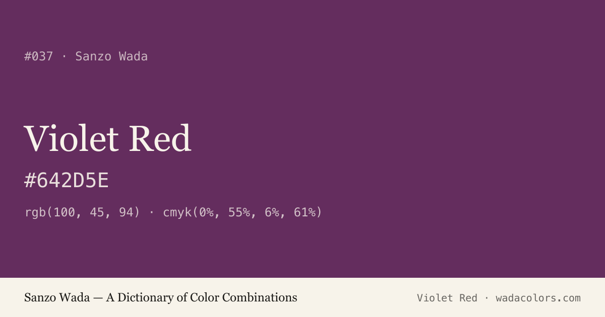 Violet Red — Sanzo Wada color swatch, hex #642D5E