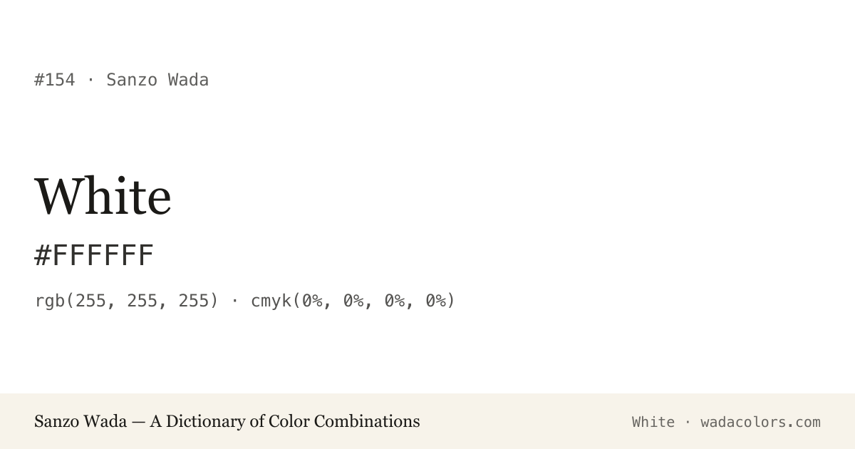 White — Sanzo Wada color swatch, hex #FFFFFF
