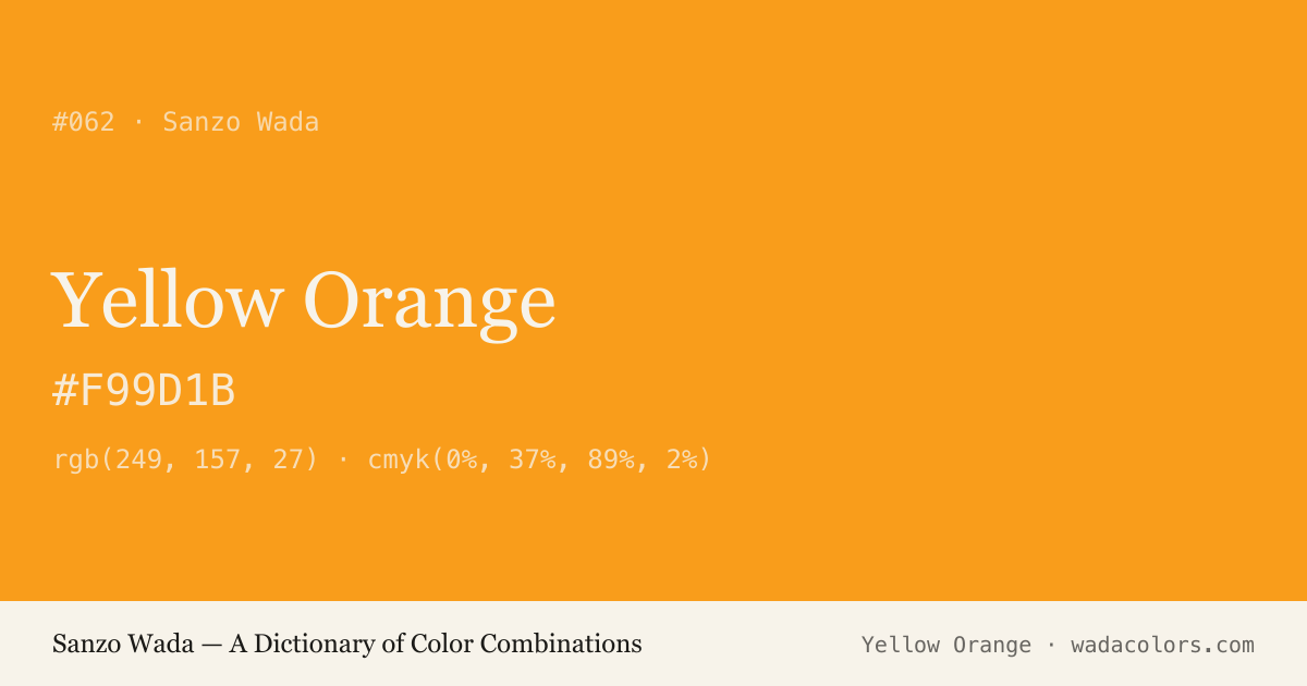 Yellow Orange — Sanzo Wada color swatch, hex #F99D1B