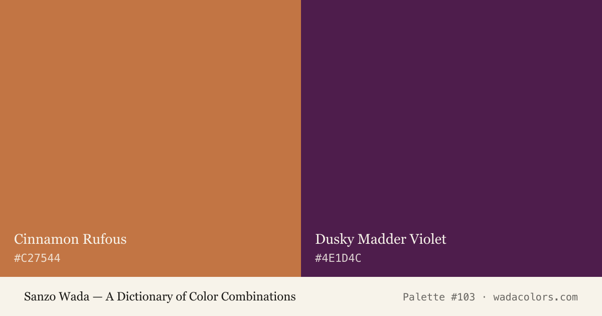 Sanzo Wada color palette #103: Cinnamon Rufous, Dusky Madder Violet, with hex codes