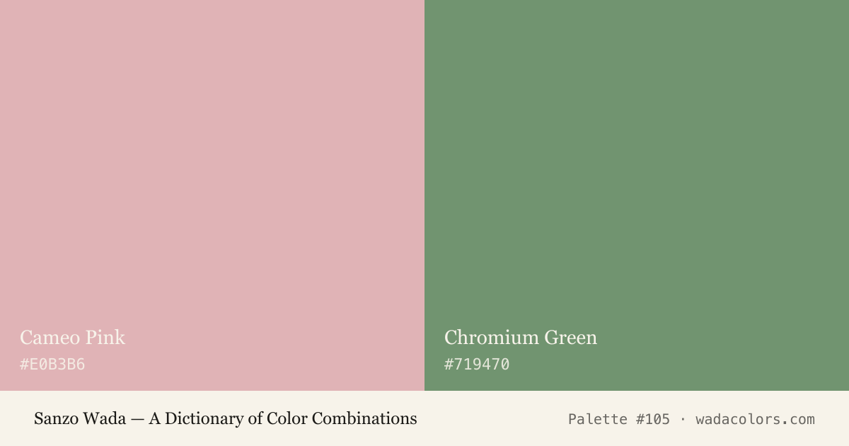 Sanzo Wada color palette #105: Cameo Pink, Chromium Green, with hex codes