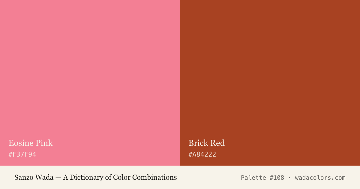 Sanzo Wada color palette #108: Eosine Pink, Brick Red, with hex codes