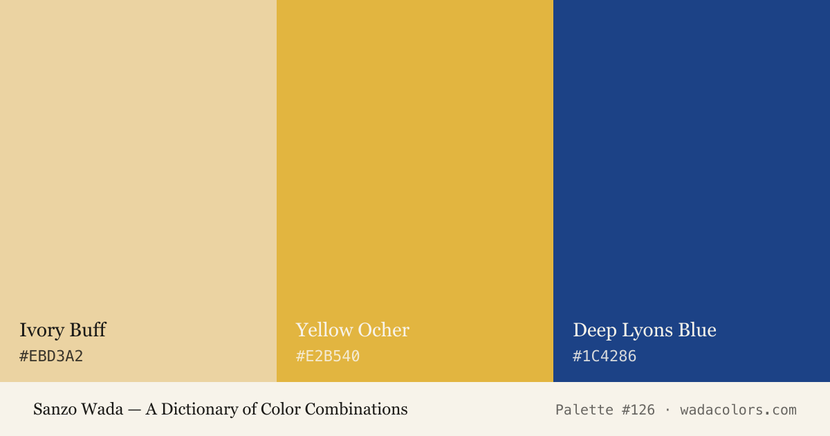 Sanzo Wada color palette #126: Ivory Buff, Yellow Ocher, Deep Lyons Blue, with hex codes