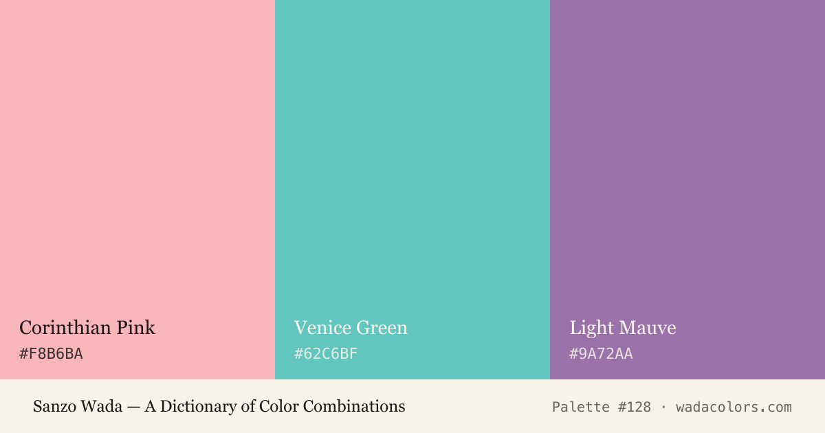 Sanzo Wada color palette #128: Corinthian Pink, Venice Green, Light Mauve, with hex codes