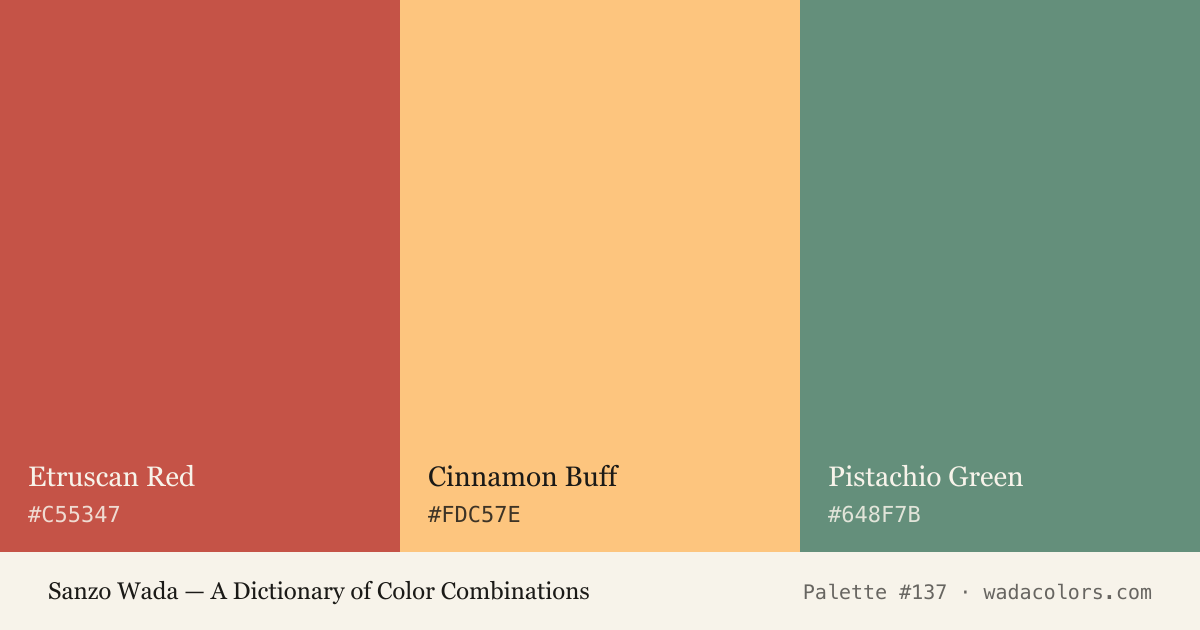 Sanzo Wada color palette #137: Etruscan Red, Cinnamon Buff, Pistachio Green, with hex codes