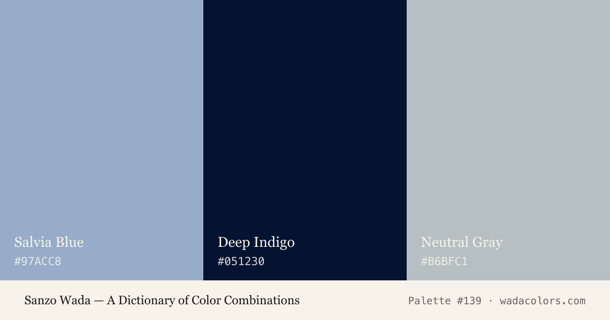 Sanzo Wada color palette #139: Salvia Blue, Deep Indigo, Neutral Gray, with hex codes