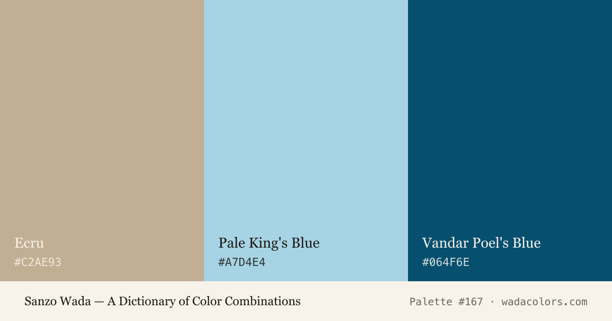 Sanzo Wada color palette #167: Ecru, Pale King's Blue, Vandar Poel's Blue, with hex codes