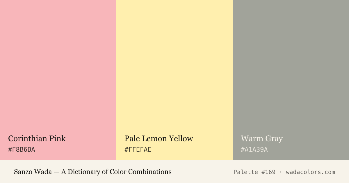 Sanzo Wada color palette #169: Corinthian Pink, Pale Lemon Yellow, Warm Gray, with hex codes