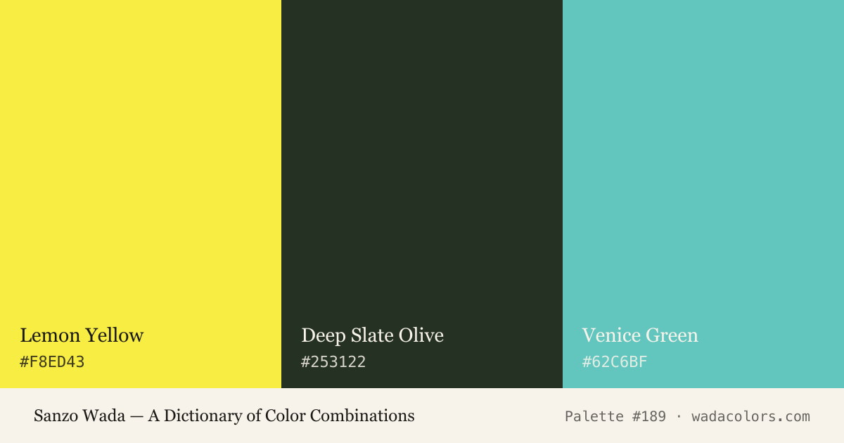 Sanzo Wada color palette #189: Lemon Yellow, Deep Slate Olive, Venice Green, with hex codes