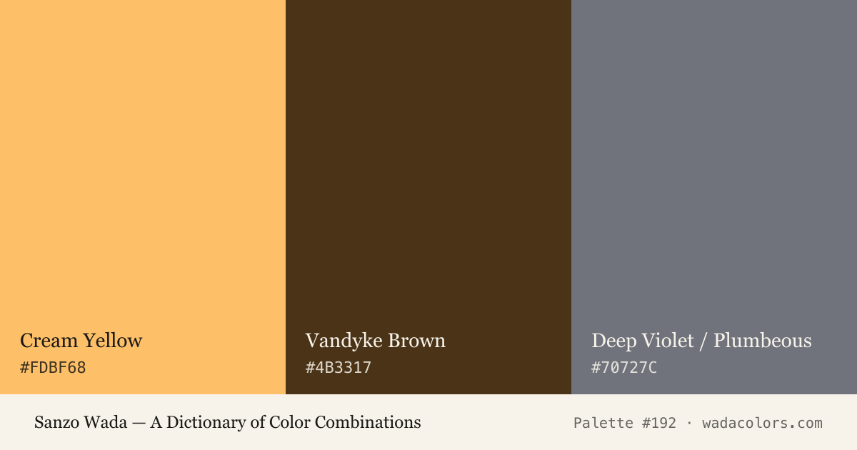 Sanzo Wada color palette #192: Cream Yellow, Vandyke Brown, Deep Violet / Plumbeous, with hex codes
