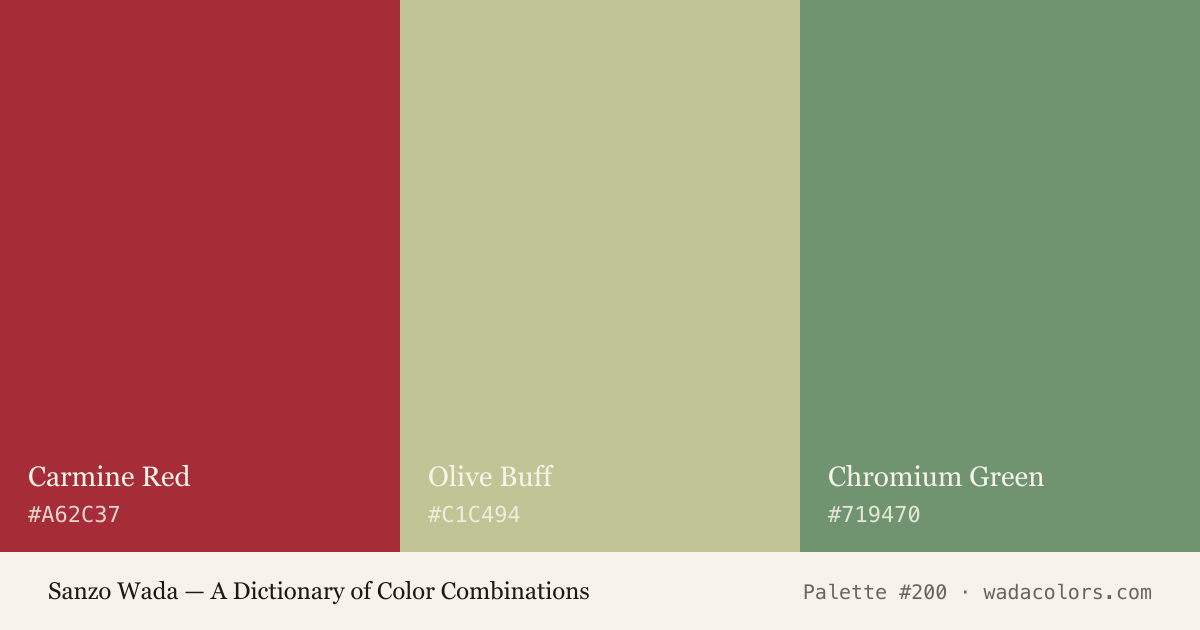 Sanzo Wada color palette #200: Carmine Red, Olive Buff, Chromium Green, with hex codes