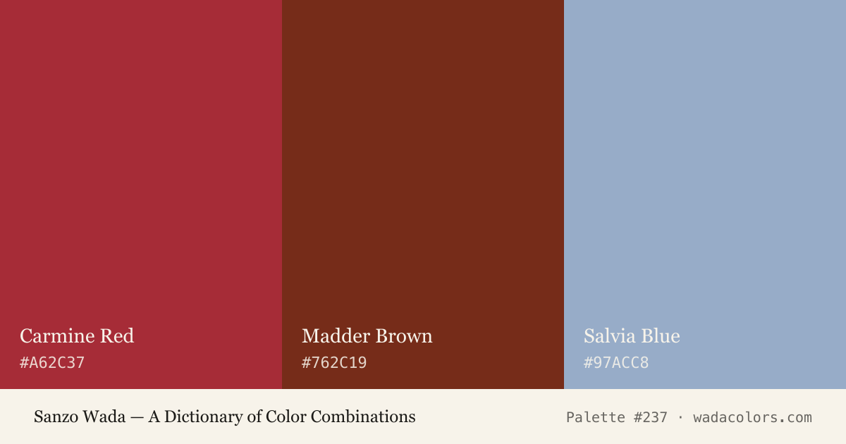 Sanzo Wada color palette #237: Carmine Red, Madder Brown, Salvia Blue, with hex codes