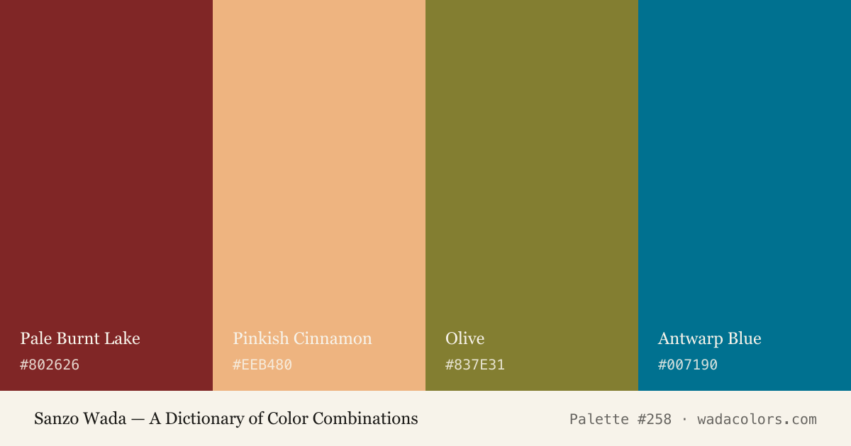 Sanzo Wada color palette #258: Pale Burnt Lake, Pinkish Cinnamon, Olive, Antwarp Blue, with hex codes