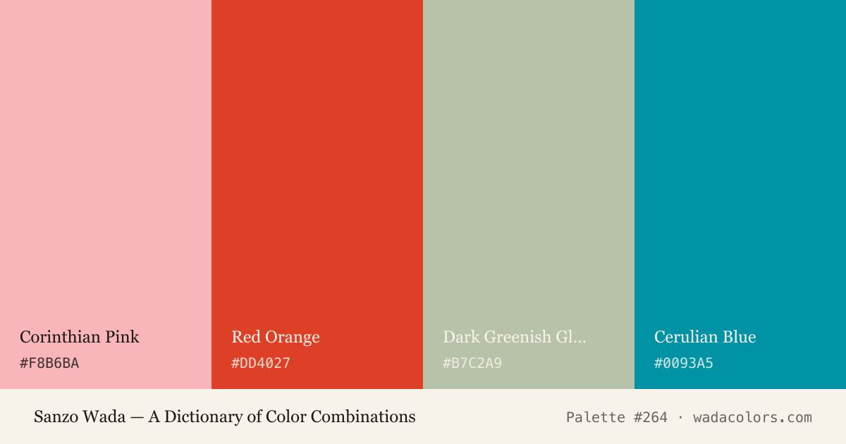 Sanzo Wada color palette #264: Corinthian Pink, Red Orange, Dark Greenish Glaucous, Cerulian Blue, with hex codes