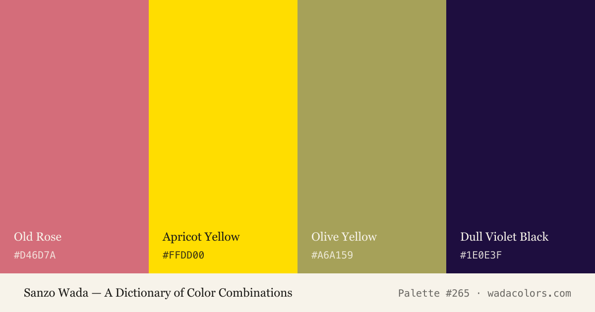 Sanzo Wada color palette #265: Old Rose, Apricot Yellow, Olive Yellow, Dull Violet Black, with hex codes