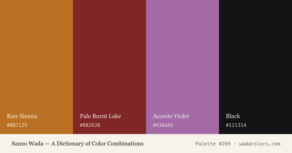Sanzo Wada color palette #269: Raw Sienna, Pale Burnt Lake, Aconite Violet, Black, with hex codes