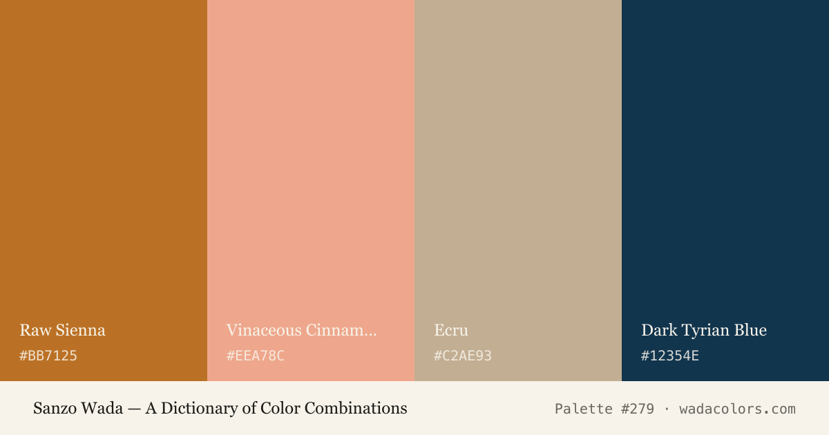 Sanzo Wada color palette #279: Raw Sienna, Vinaceous Cinnamon, Ecru, Dark Tyrian Blue, with hex codes