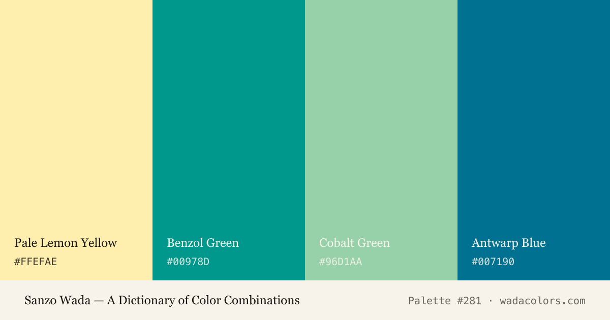 Sanzo Wada color palette #281: Pale Lemon Yellow, Benzol Green, Cobalt Green, Antwarp Blue, with hex codes