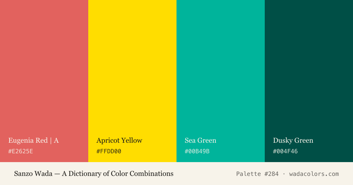 Sanzo Wada color palette #284: Eugenia Red | A, Apricot Yellow, Sea Green, Dusky Green, with hex codes