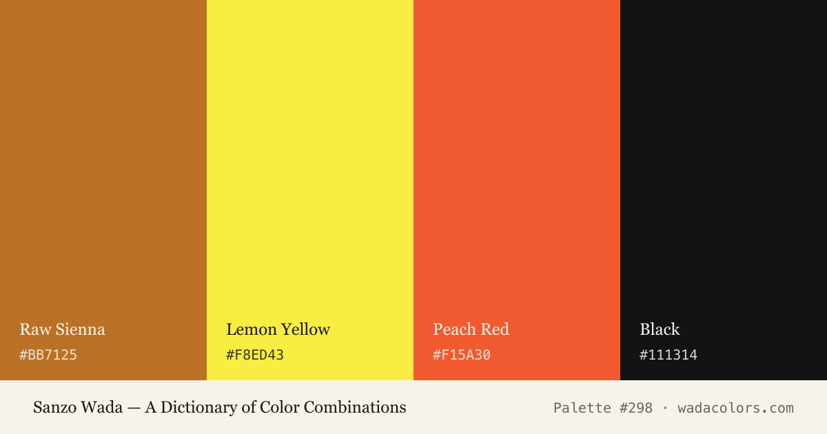 Sanzo Wada color palette #298: Raw Sienna, Lemon Yellow, Peach Red, Black, with hex codes