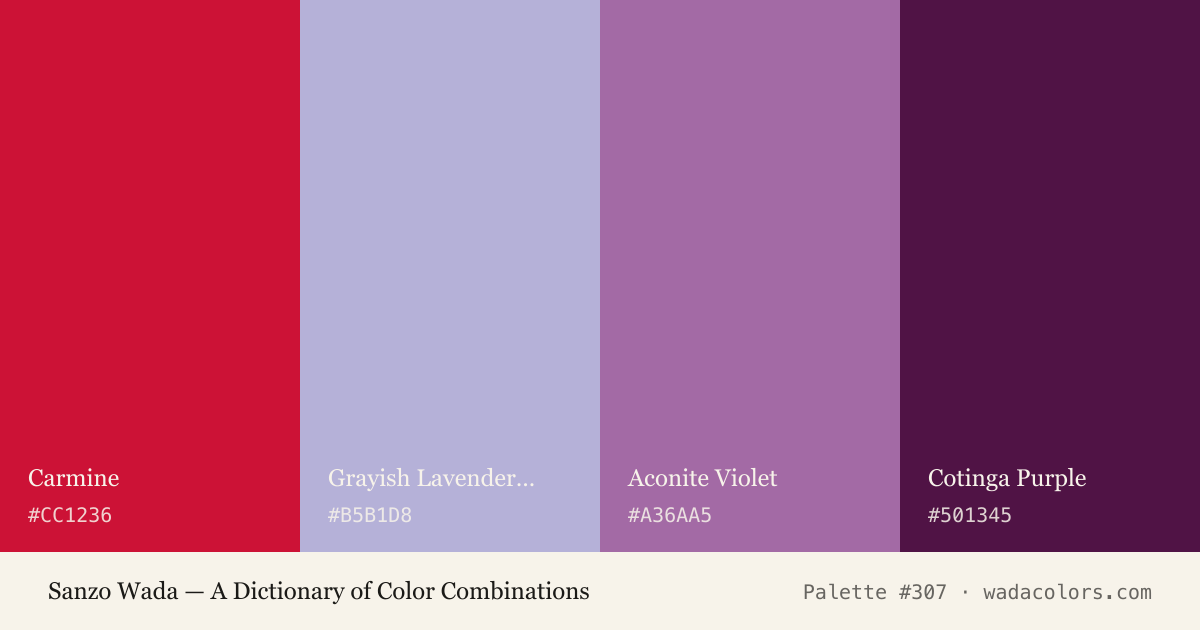 Sanzo Wada color palette #307: Carmine, Grayish Lavender - A, Aconite Violet, Cotinga Purple, with hex codes