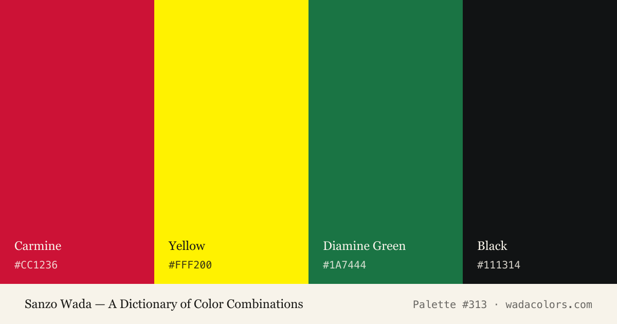 Sanzo Wada color palette #313: Carmine, Yellow, Diamine Green, Black, with hex codes