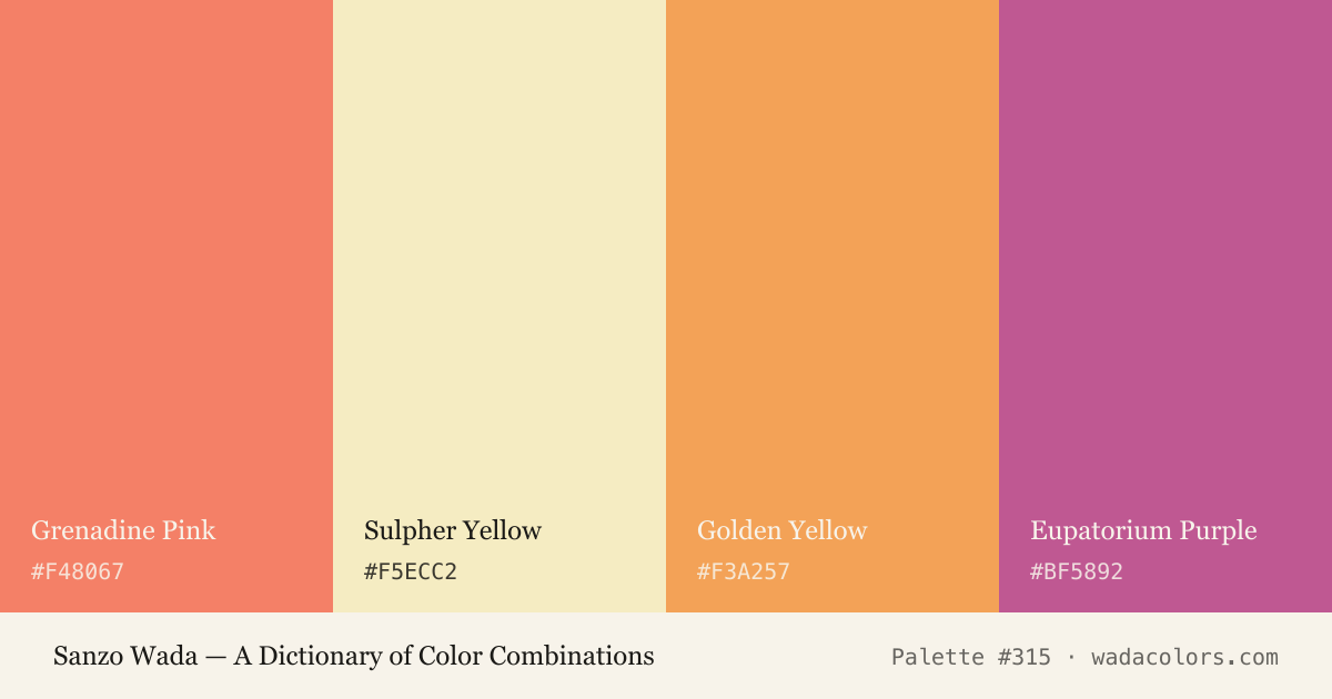 Sanzo Wada color palette #315: Grenadine Pink, Sulpher Yellow, Golden Yellow, Eupatorium Purple, with hex codes