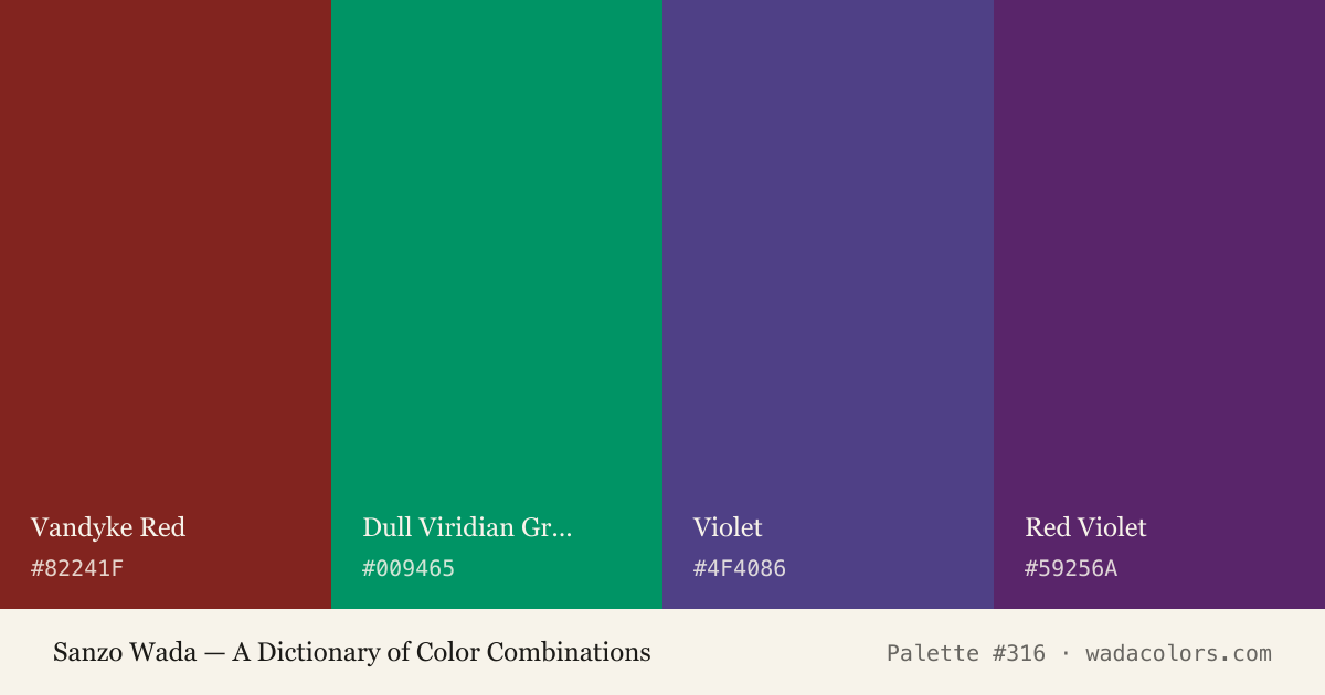 Sanzo Wada color palette #316: Vandyke Red, Dull Viridian Green, Violet, Red Violet, with hex codes